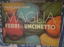 MAGLIA Ferri & uncinetto di Maria Rosa Giani, Supplemento al n.38 di BELLA, 1973