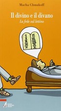 Il divino e il divano. La fede