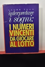 Interpretare i sogni i numeri vincenti da giocare al lotto   (Q4).