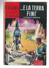 Urania 228 ... E LA TERRA FINI' - Charles Garreau - 24 aprile  1960