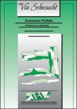 Domenico Porfido Via Sehnsucht