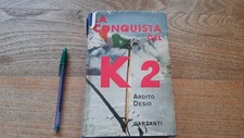 LIBRO MONTAGNA ALPINISMO ARDITO DESIO LA CONQUISTA DEL K2 1 ED. 1954