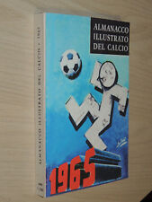 ALMANACCO  ILLUSTRATO DEL CALCIO ITALIANO 1965,ANASTATICO