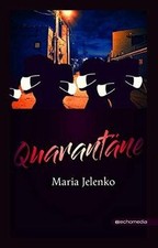 Quarantäne von Jelenko, Maria | Buch | Zustand gut