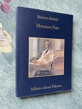 Roberto Bolano - Monsieur Pain