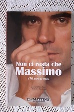 LIBRO EVENTO  70 ANNI DI MASSIMO TROISI ANEDOTI CURIOSITA' FILM TEATRO DEL GENIO