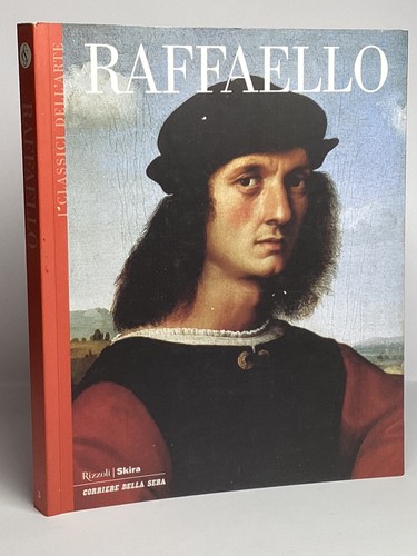 Raffaello classici dell arte - raffaello, dell'arte