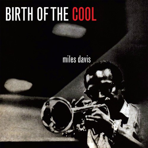 Miles davis birth the cool - davis,
