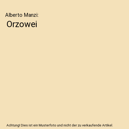 Orzowei alberto manzi - orzowei,,