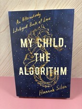 My Child, the Algorithm: An