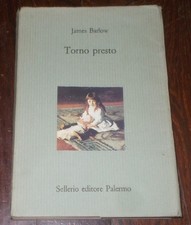 TORNO PRESTO JAMES BARLOW 1992 4°EDIZIONE SELLERIO IL CASTELLO 15X21 CM