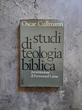 Oscar Cullmann - Studi di Teologia biblica - Emmanuel Lanne - AVE, 1969