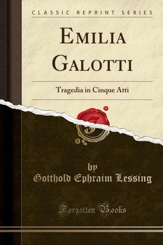 Emilia galotti tragedia - galotti:, in