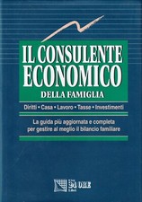Il consulente economico della famiglia - il sole 24 ore libri 1° ed. cde 10/1997