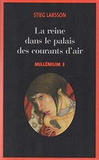 MILLENIUM. 3. LA REINE DANS LE