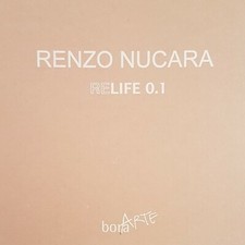 RENZO NUCARA: RELIFE 0.1 CARTELLA COMPLETA