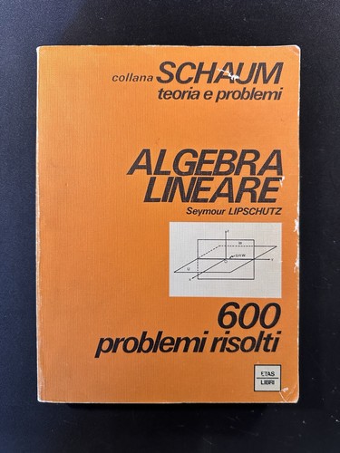 Schaum algebra lineare - algebra,
