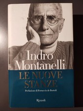 Indro Montanelli - Le nuove stanze. Rizzoli Editore 