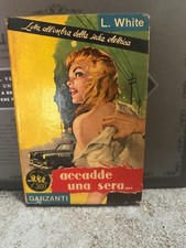 ACCADDE UNA SERA... L. White