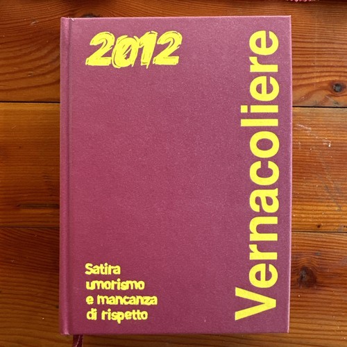 Vernacoliere agenda 2012 - vernacoliere,