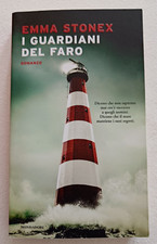 Emma Stonex - i guardiani del faro - Mondadori prima edizione 2021