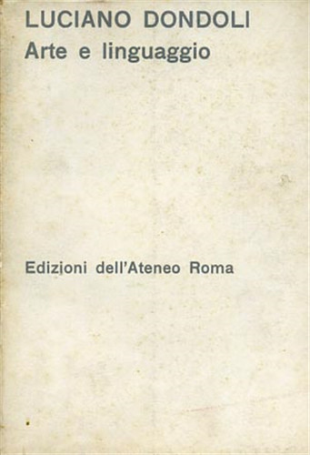 Dondoli luciano arte e - -,