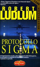 Robert LUDLUM Protocollo Sigma
