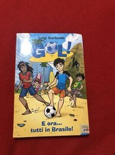 GOL! E ora…tutti in Brasile!