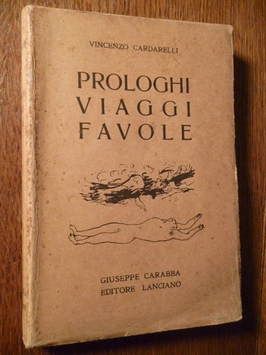 Vincenzo cardarelli prologhi - ,