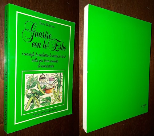 Guarire con erbe tom - le,