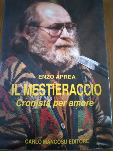 Aprea il mestieraccio - aprea,