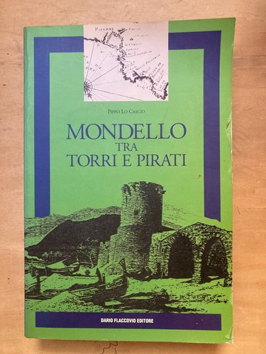 Mondello tra torri - torri, pirati