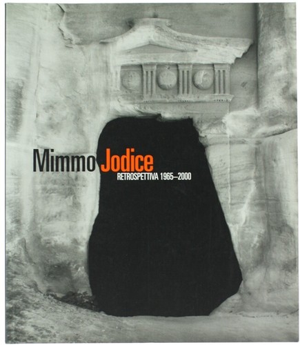 Mimmo jodice retrospettiva - jodice.,