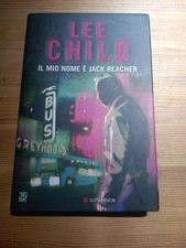 IL MIO NOME E' JACK REACHER di LEE CHILD, ed LONGANESI