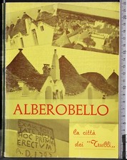ALBEROBELLO. LA CITTÀ DEI