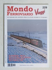 61780 MONDO FERROVIARIO Viaggi n. 229 - Del Garda 2006