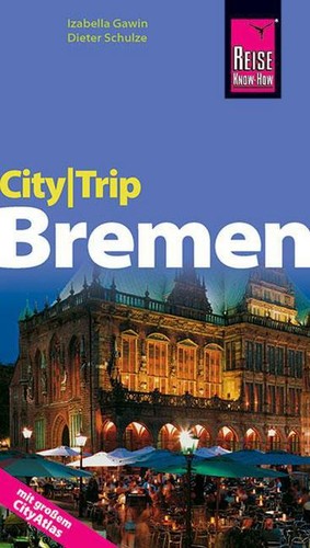 Citytrip bremen dieter - bremen,,
