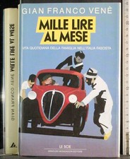 MILLE LIRE AL MESE. GIANFRANCO