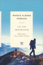 LIBRO LA VIA INCANTATA. NELLA