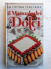 IL MANUALE DEI DOLCI -