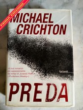 CRICHTON MICHAEL - PREDA - GARZANTI PRIMA EDIZIONE GENNAIO 2003