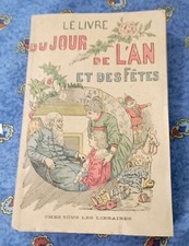 LE LIVRE DU JOUR DE L'AN ET DES FETES par L. BOCHET, Ed. GARNIER