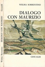 Dialogo con Maurizio. . Welma Sorrentino. 1972. .