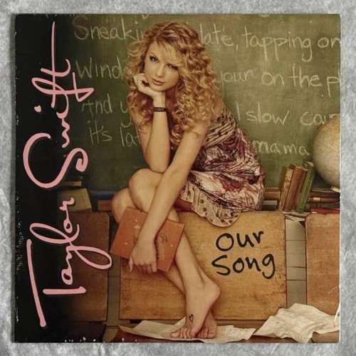 Taylor swift our song - taylor, 7"