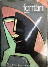 (Arte) VOLTOLINO FONTANI - 1920-1976 AUTORITRATTI SPIRITUALI - Debatte 2002