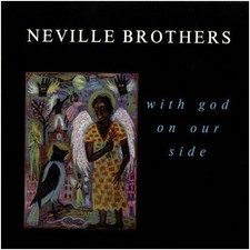 THE NEVILLE BROTHERS 45 GIRI DEL 1989 WITH GOD ON OUR SIDE  / VOODOO