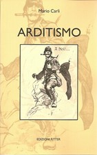 Arditismo mario carli - ,