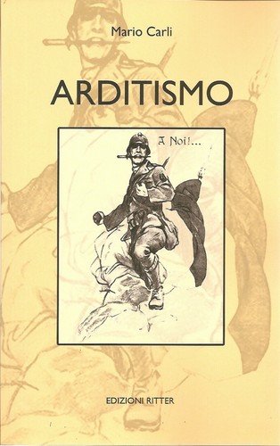 Arditismo mario carli - -,