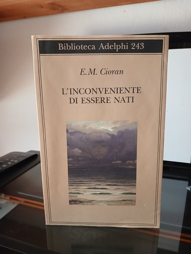 Cioran l inconveniente - e.m., l’inconveniente
