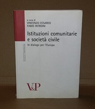 Cesareo . Introini - ISTITUZIONI COMUNITARIE E SOCIETÀ CIVILE . Ediz. V&P 2008